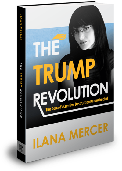 Book, The Trump Revolution by Ilana Mercer